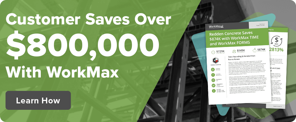Learn how customers saved over $800,000 with our workforce management software